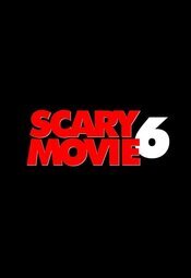 Cartel de Scary Movie 6
